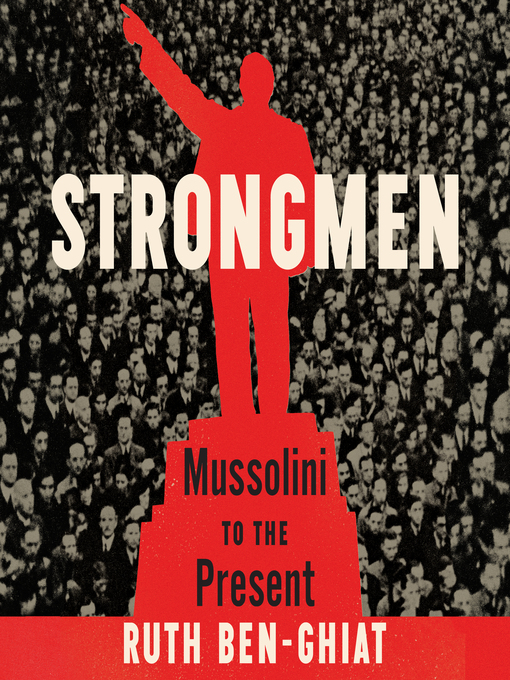 Title details for Strongmen by Ruth Ben-Ghiat - Available